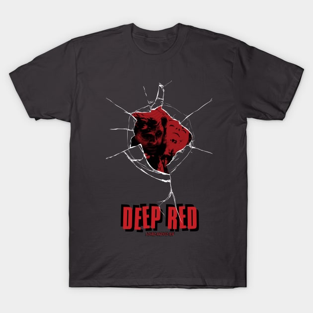 Deep Red: The hatchet murders T-Shirt by MondoDellamorto
